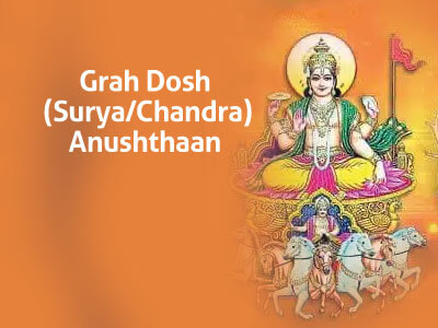 Grah Dosh (Surya/Chandra) Anushthaan