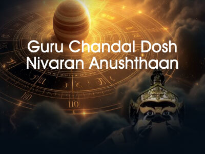 Guru Chandal Dosh Nivaran Anushthaan Guru Chandal Dosh Nivaran Anushthaan