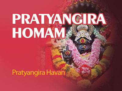 Pratyangira Homam Pratyangira Homam